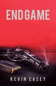 «End Game» by Kevin Casey