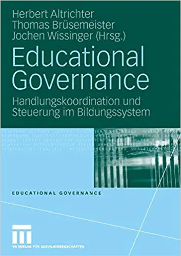 Educational Governance: Handlungskoordination und Steuerung im Bildungssystem (Repost)