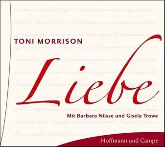 Toni Morrison - Liebe