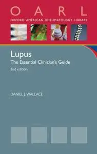 Lupus: The Essential Clinician's Guide, 2 edition (repost