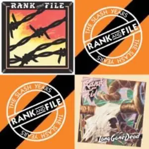 Rank and File - The Slash Years