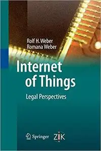 Internet of Things: Legal Perspectives