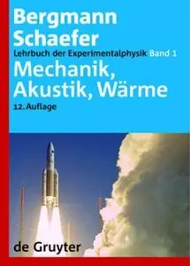 Lehrbuch der Experimentalphysik. Band 1. Mechanik - Akkustik - Wärme (Auflage: 12)