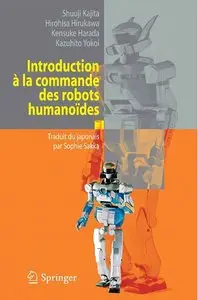 Introduction à la commande des robots humanoïdes: De la modélisation à la génération du mouvement (repost)
