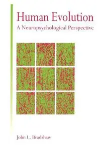 Human Evolution: A Neuropsychological Perspective