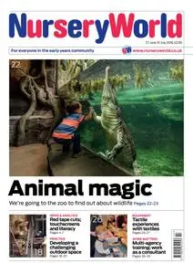 Nursery World - 27 June 2016
