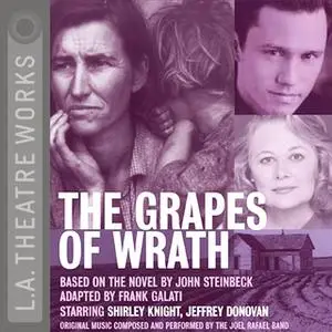 «The Grapes of Wrath» by John Steinbeck,Frank Galati