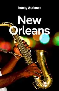 Lonely Planet New Orleans, 9th Edition