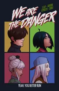 We are the Danger 005 2019 digital Son of Ultron