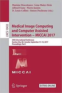 Medical image computing and computer assisted intervention -- MICCAI 2017, Part I (Repost)