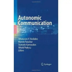 Autonomic Communication (Repost)   