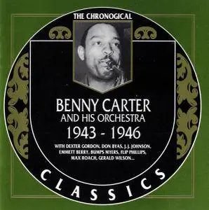 Benny Carter And His Orchestra - 1943-1946 (1997)