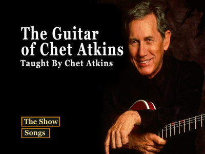 The Guitar Of Chet Atkins taught by Chet Atkins (2001)