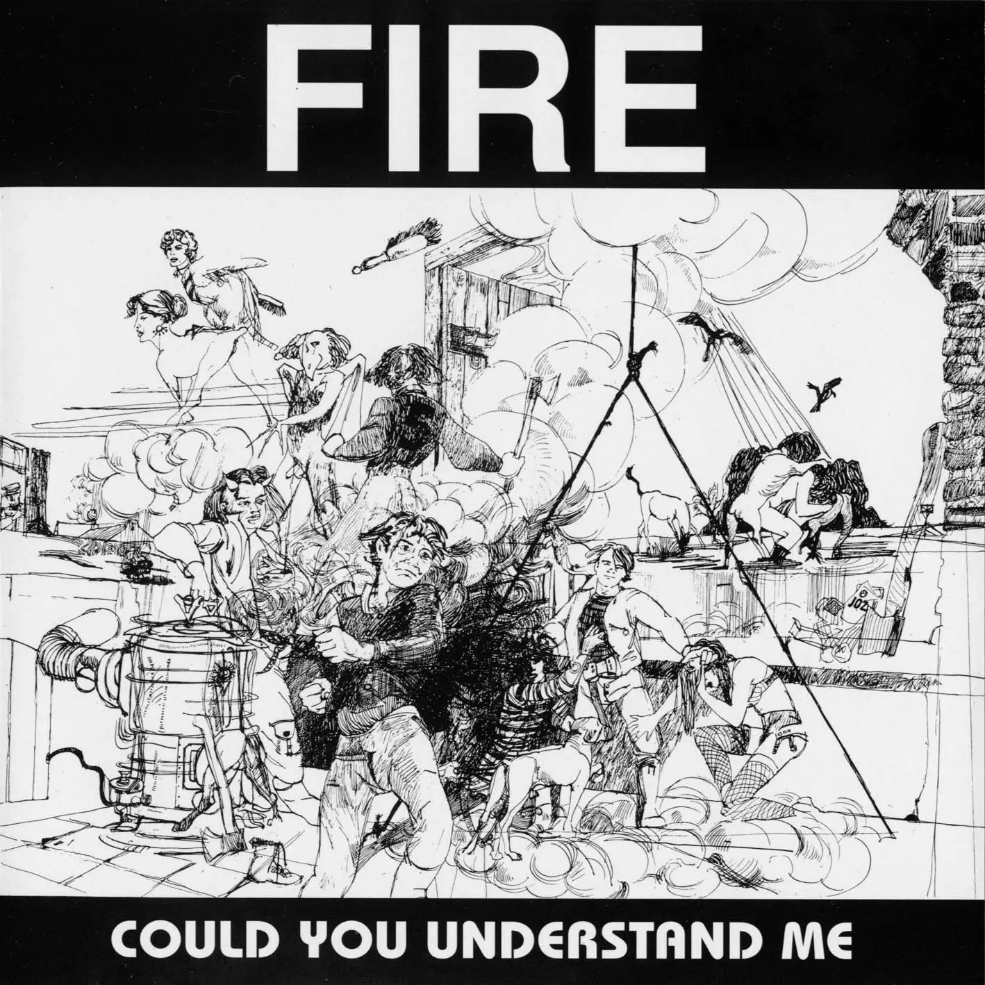 Understand me. Fire 1973 could you understand me. I understand you.