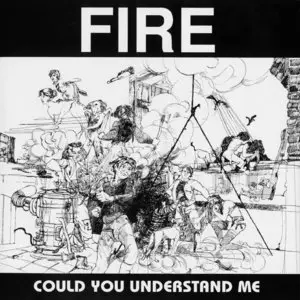 Fire - Could You Understand Me (1973) [Reissue 2005]