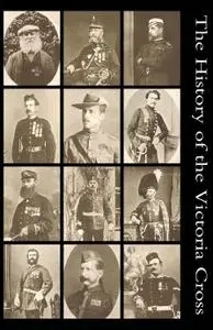 The History of the Victoria Cross