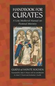 Handbook for Curates: A Late Medieval Manual on Pastoral Ministry