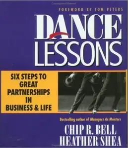 Dance Lessons: Six Steps to Great Partnerships in Business & Life