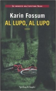 Al lupo, al lupo - Karin Fossum (Repost)