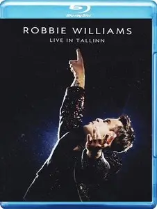 Robbie Williams - Live in Tallinn (2014)