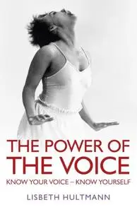«Power of the Voice» by Lisbeth Hultmann