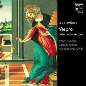 Konrad Junghänel, Cantus Cölln, Concerto Palatino - Johann Rosenmüller: Vespro della beata Vergine (1996)