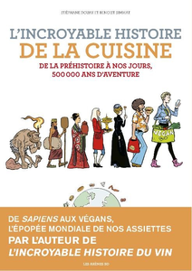 L'Incroyable Histoire De La Cuisine