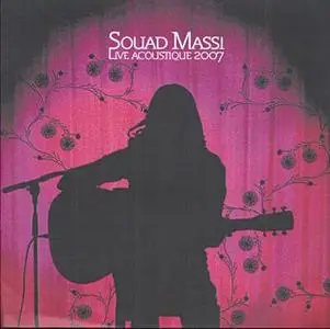 Souad MASSI - Live Acoustique 2007
