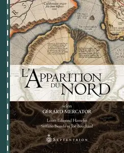 LApparition du Nord selon Gérard Mercator