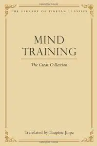 Mind Training: The Great Collection