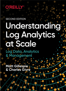 Understanding Log Analytics at Scale, 2nd Edition