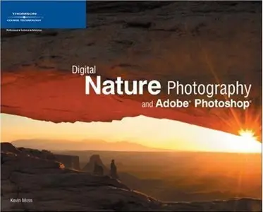 Digital Nature Photography and Adobe Photoshop (repost)