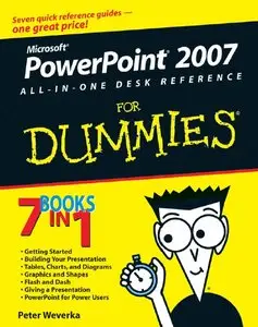 Peter Weverka - PowerPoint 2007 All-in-One Desk Reference For Dummies (Repost)