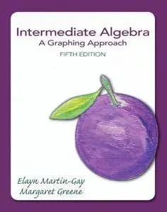 Intermediate Algebra: A Graphing Approach, 5th edition