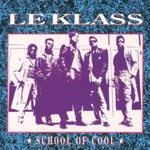 Le Klass - School Of Cool (1990)
