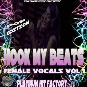 Platinum Hit Factory Hook My Beats Female Vocals Vol 1 WAV