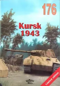Kursk 1943 (Militaria 176)