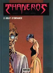 Thanéros 2 - Délit d'enfance
