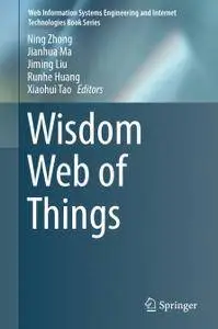 Wisdom Web of Things (Repost)