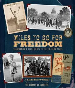 «Miles to Go for Freedom» by Linda Barrett Osborne