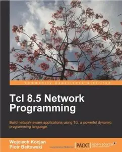 Tcl 8.5 Network Programming [Repost]