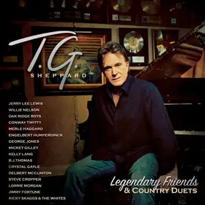T.G. Sheppard - Legendary Friends & Country Duets (2015)