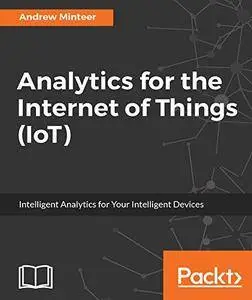 Analytics for the Internet of Things (IoT)