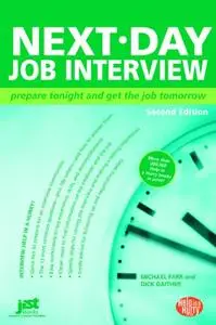 Next-Day Job Interview: Prepare Tonight and Get the Job Tomorrow (Repost)