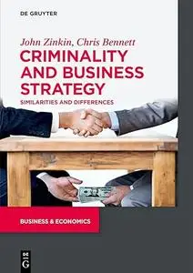 Criminality and Business Strategy: Similarities and Differences