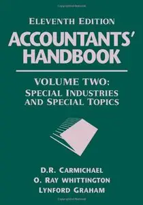 Accountants' Handbook, Volume 2: Special Industries and Special Topics (Accountants' Handbook Vol. 2) [Repost]