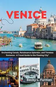 VENICE TRAVEL GUIDE: 2023 travel easy guide to Venice