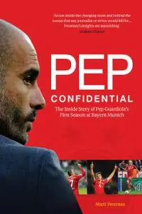 «Pep Confidential» by Martí Perarnau