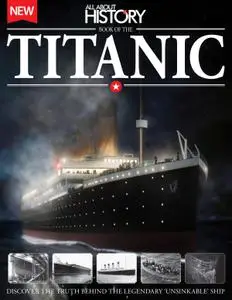 All About History Book of The Titanic – 01 August 2015