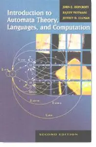 John E. Hopcroft, Rajeev Motwani, Jeffrey D. Ullman, «Introduction to Automata Theory, Languages, and Computation» (2nd edition